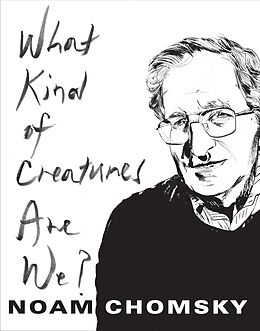 eBook (epub) What Kind of Creatures Are We? de Noam Chomsky