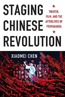 ePUB Staging Chinese Revolution von Xiaomei Chen