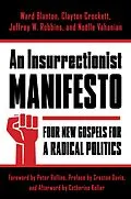 E-Book (epub) An Insurrectionist Manifesto von Ward Blanton, Clayton Crockett, Jeffrey Robbins