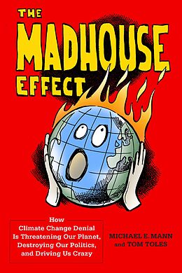 eBook (pdf) The Madhouse Effect de Michael Mann, Tom Toles