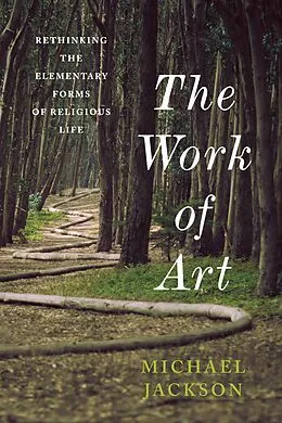 E-Book (epub) The Work of Art von Michael D. Jackson