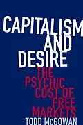 E-Book (epub) Capitalism and Desire von Todd McGowan