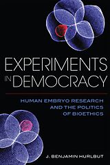 eBook (epub) Experiments in Democracy de Benjamin J. Hurlbut