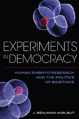 eBook (epub) Experiments in Democracy de Benjamin J. Hurlbut