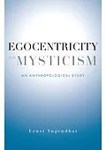 E-Book (epub) Egocentricity and Mysticism von Ernst Tugendhat