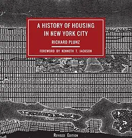 E-Book (epub) A History of Housing in New York City von Richard Plunz