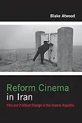 E-Book (epub) Reform Cinema in Iran von Blake Atwood