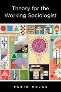 E-Book (epub) Theory for the Working Sociologist von Fabio Rojas