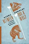 E-Book (epub) Between Dog and Wolf von Sasha Sokolov