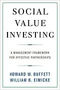 E-Book (pdf) Social Value Investing von Howard W. Buffett, William B. Eimicke