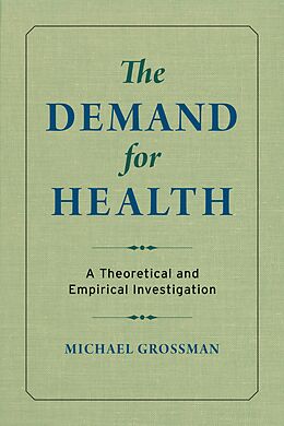 E-Book (pdf) The Demand for Health von Michael Grossman