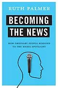 E-Book (epub) Becoming the News von Ruth Palmer