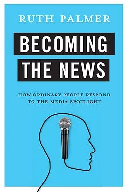 E-Book (epub) Becoming the News von Ruth Palmer