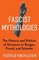 eBook (pdf) Fascist Mythologies de Federico Finchelstein