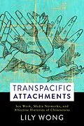 E-Book (epub) Transpacific Attachments von Lily Wong