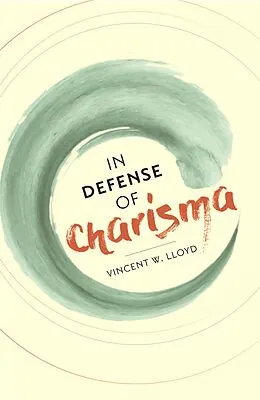 ePUB In Defense of Charisma von Vincent W. Lloyd