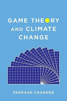 E-Book (epub) Game Theory and Climate Change von Parkash Chander
