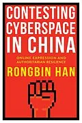 E-Book (pdf) Contesting Cyberspace in China von Rongbin Han