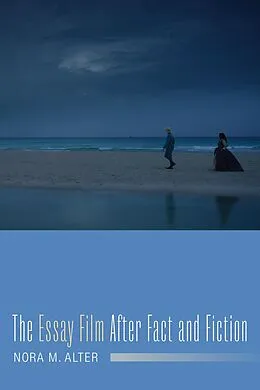 ePUB The Essay Film After Fact and Fiction von Nora M. Alter