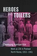 E-Book (pdf) Heroes and Toilers von Cheehyung Harrison Kim