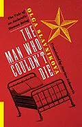 E-Book (epub) The Man Who Couldn't Die von Olga Slavnikova