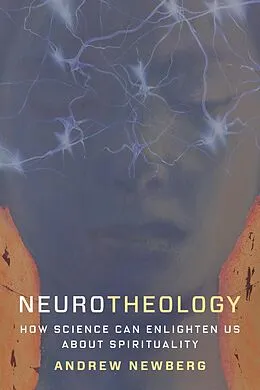 E-Book (epub) Neurotheology von Andrew Newberg
