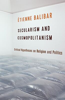 E-Book (pdf) Secularism and Cosmopolitanism von Étienne Balibar