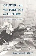 ePUB Gender and the Politics of History von Joan Wallach Scott