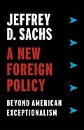 E-Book (pdf) A New Foreign Policy von Jeffrey D. Sachs