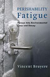 eBook (pdf) Perishability Fatigue de Vincent Bruyere