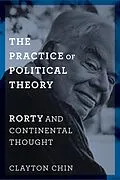 E-Book (pdf) The Practice of Political Theory von Clayton Chin