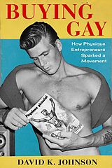 eBook (pdf) Buying Gay de David K. Johnson