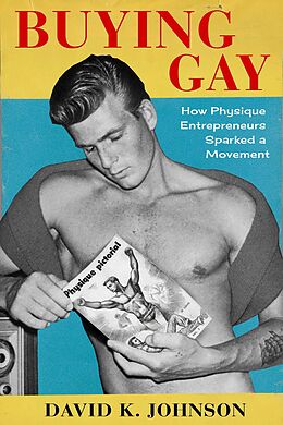 eBook (pdf) Buying Gay de David K. Johnson