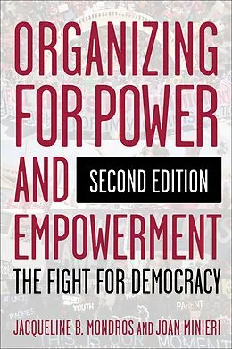 E-Book (epub) Organizing for Power and Empowerment von Jacqueline Mondros, Joan Minieri