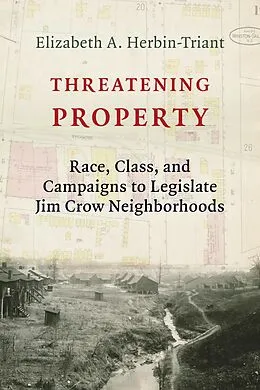E-Book (epub) Threatening Property von Elizabeth A. Herbin-Triant