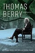 E-Book (pdf) Thomas Berry von Mary Evelyn Tucker, John Grim, Andrew Angyal