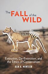 eBook (pdf) The Fall of the Wild de Ben A. Minteer