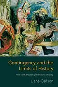 ePUB Contingency and the Limits of History von Liane Carlson