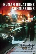 E-Book (epub) Human Relations Commissions von Valerie Martinez-Ebers, Brian Calfano