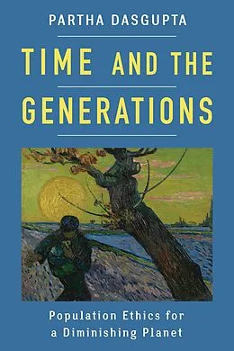 E-Book (epub) Time and the Generations von Partha Dasgupta