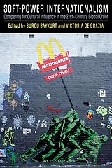 E-Book (epub) Soft-Power Internationalism von 