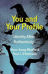 E-Book (epub) You and Your Profile von Hans-Georg Moeller, Paul J. D'Ambrosio