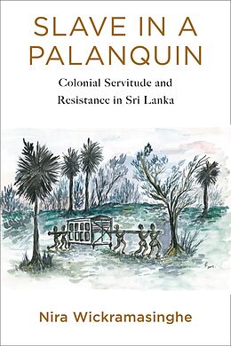 eBook (epub) Slave in a Palanquin de Nira Wickramasinghe