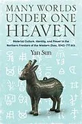 E-Book (epub) Many Worlds Under One Heaven von Yan Sun