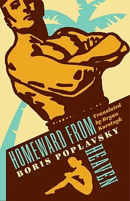E-Book (epub) Homeward from Heaven von Boris Poplavsky