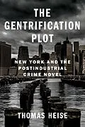 E-Book (epub) The Gentrification Plot von Thomas Heise