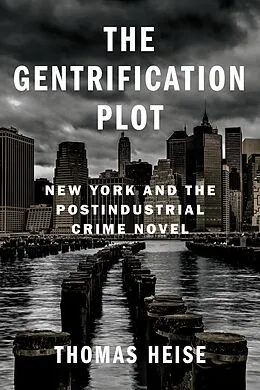 E-Book (epub) The Gentrification Plot von Thomas Heise