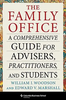 E-Book (epub) The Family Office von William I. Woodson, Edward V. Marshall