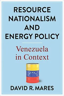 E-Book (epub) Resource Nationalism and Energy Policy von David R. Mares