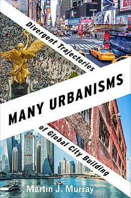 E-Book (epub) Many Urbanisms von Martin J. Murray